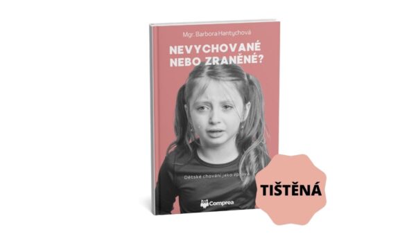 Nevychované nebo zraněné? (tištěná)